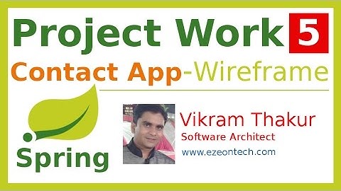 5 - Spring MVC - Project Work - Wireframe or Screen Designs(Contact App) - Java Training By eZeon