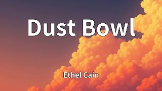 Ethel Cain - Dust Bowl (Lyrics)