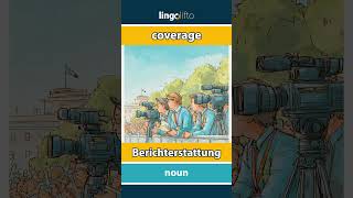 coverage - Berichterstattung learn English Lernen wir Englisch vocabulary builder