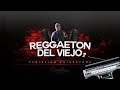 MIX REGGAETON DEL VIEJO 2 (Agarrala, Pegala, Azotala, Mucho Coqueteo, Dos Palgas, Pa&#39; Que Retozen)