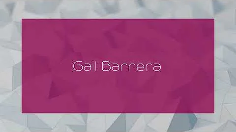 Gail Barrera - appearance