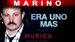Marino - Era Uno Mas (musica)