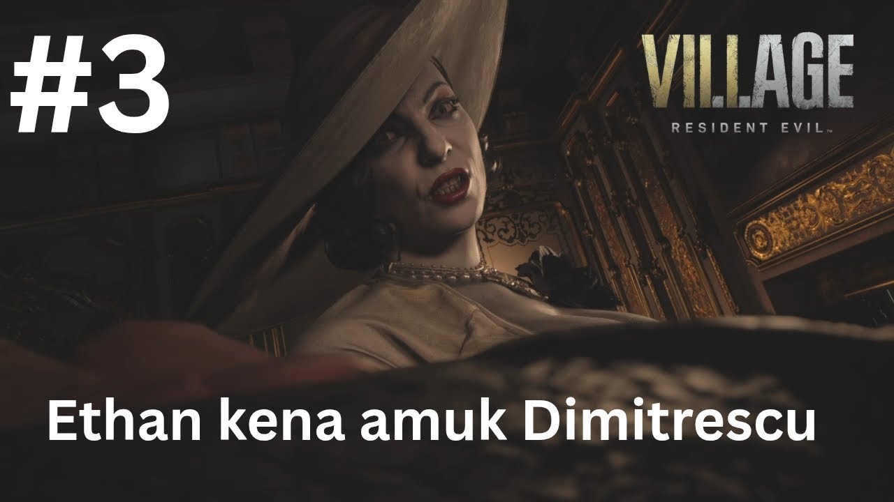 Ketemu Dimitrescu lagiehh - RESIDENT EVIL VILLAGE - INDONESIA  #3
