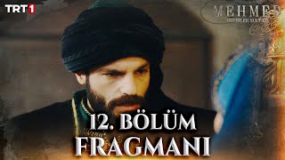 Mehmed Fetihler Sultanı 12 Bölüm Fragmanı 