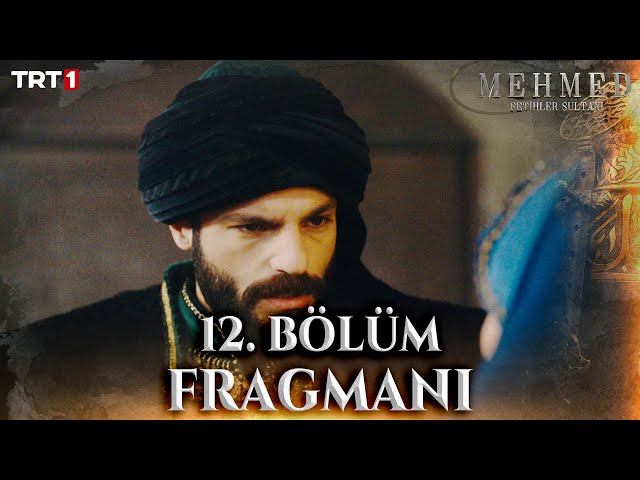 Mehmed: Fetihler Sultanı 12. Bölüm Fragmanı @trt1 class=