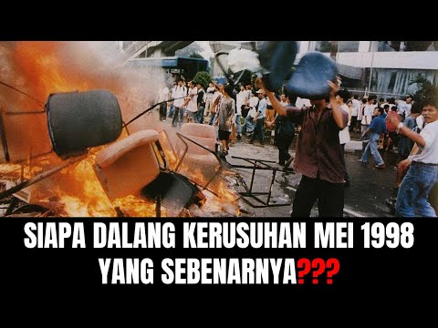 Siapa Dalang Kerusuhan