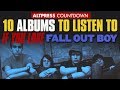 FALL OUT BOY: 10 Albums To Listen To If You LOVE FOB