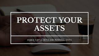 Protect Your A$$ETS: Wills & Trusts