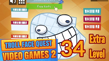 Troll Face Quest : Video Games 2 : Level 34 : Extra Level