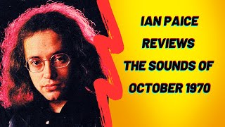 Deep Purple's Ian Paice Reviews the Sounds of October 1970