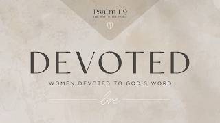 Devoted Live | Psalm 119 | The Word You Can Count On