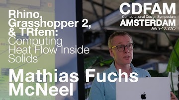 Rhino, Grasshopper 2 en TRfem: warmtestroom in vaste stoffen berekenen op CDFAM Amsterdam 2025