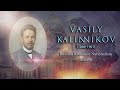 The best of Kalinnikov Vasily. Василий Калинников лучшее.