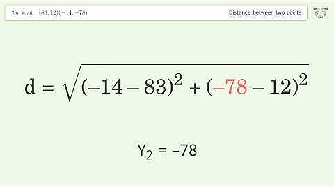 Find the distance between two points p1 (83,12) and p2 (-14,-78): Step-by-Step Video Solution