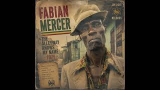 Roots Reggae (1974) [Unreleased Album] FABIAN MERCER – The