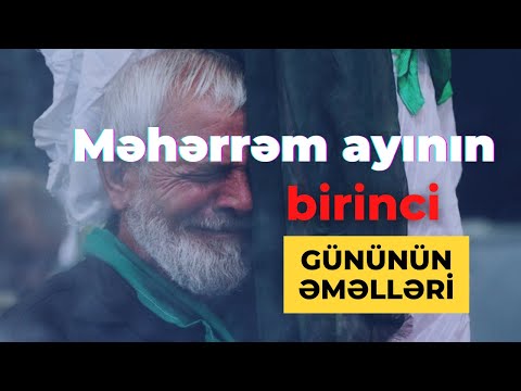 Məhərrəm ayının birinci gününün əməlləri