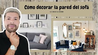 Cómo decorar la pared del sofá? 5 ideas para renovarla - MIV INTERIORES