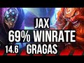 Jax vs gragas top  69 winrate 527  na challenger  146