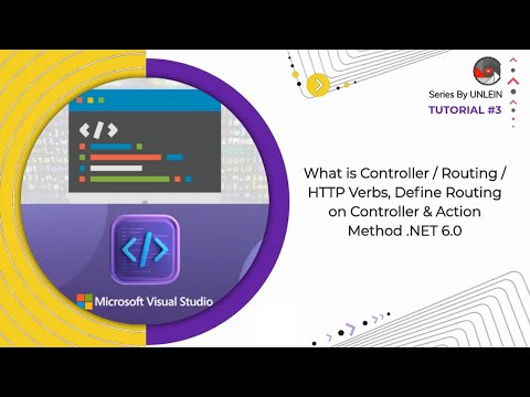 Tutorial #3 |What is Controller / Routing / HTTP Verbs ,Define Routing on Controller & Action Method