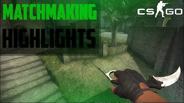 CS:GO Matchmaking Highlights | The Global Elite | #06 [1080p]