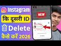 Instagram ki dusri id kaise delete kare 2026 | Instagram par dusra account kaise delete kare