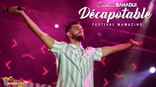 Zouhair Bahaoui - Décapotable (Live Mawazine) | 2019 | (زهير البهاوي - ديكابوطابل (مهرجان موازين Resimi