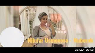 Nilufar Usmonova - Muborak