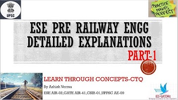 ESE Pre Railway Engineering||Detailed Explanations|Concept Through Question Series|UPSC|IESGATEWiz