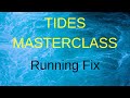 Tides masterclass   running fix