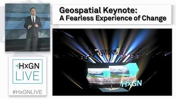 Video: Hexagon Geospatial Keynote: A Fearless Experience of Change - Part 3: Workflow Clarity