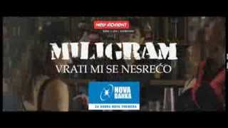 MILIGRAM  3 - Vrati mi se nesrećo