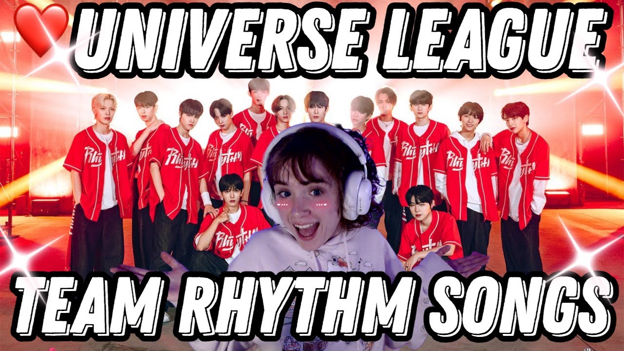 FIRST TIME REACTING TO UNIVERSE LEAGUE - TEAM RHYTHM SONGS! ♡
