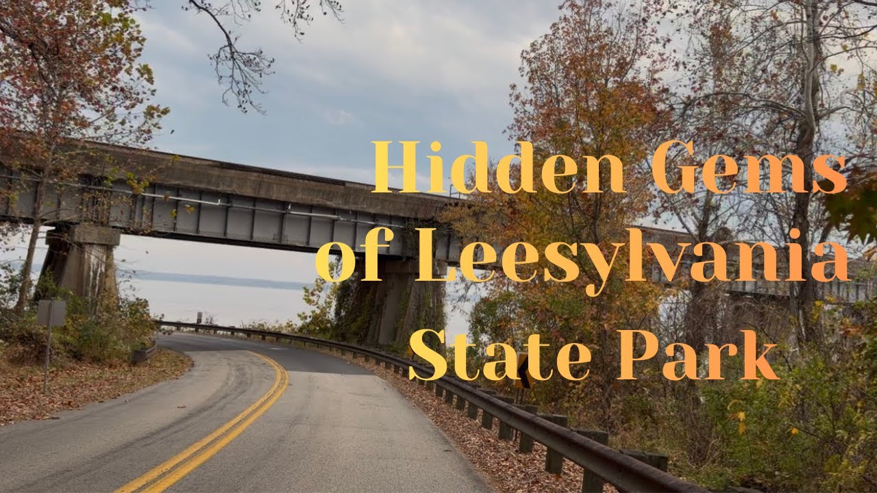 Uncovering Hidden Gems in Leesylvania State Park