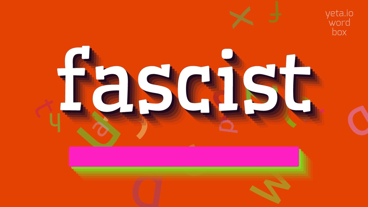 How to say "fascist"! (High Quality Voices)