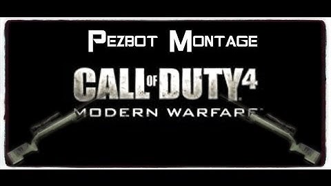 CoD4 bot Montage