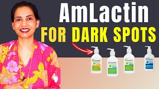 Is AmLactin The Solution for Dark Spots