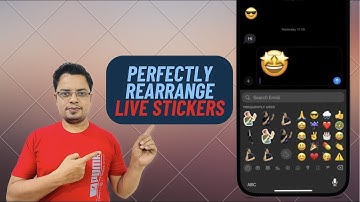 How to Perfectly Rearrange Live Stickers in iOS 17 on iPhone and iPad