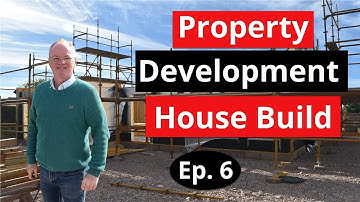 Property Development House Build Ep. 6 | Property Development Course