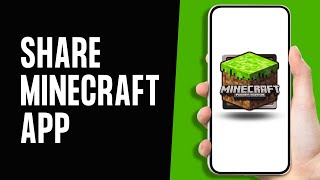 How To Share Minecraft App to Another Phone Very EASY!