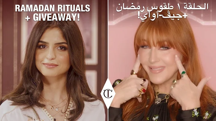 Ramadan Rituals: Beauty Secrets with Charlotte Til...