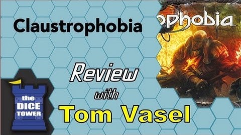 Claustrophobia Review - with Tom Vasel