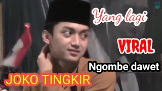 GUS AZMI,,JOKO TINGKIR NGOMBE DAWET,@putuloko