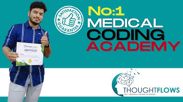 CHOOSE THE BEST MEDICAL CODING ACADEMY II THOUGHT FLOWS II AAPC II AHIMA II HIMAA