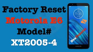 How to Factory Reset Moto E6 Boost Mobile Model ZT2005 4 | Hard Reset Moto E6 | NexTutorial