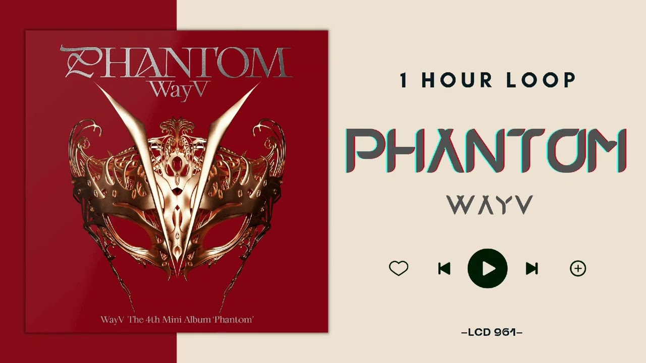 NO ADS - 1 HOUR] WAYV - PHANTOM - YouTube