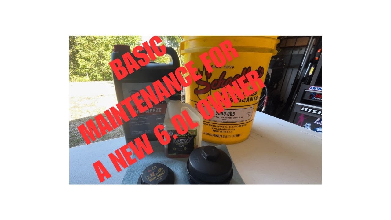Basic maintenance for a new 6.0 Powerstroke owner