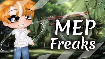MEP || Freaks || 👇DESCRIPTION👇 || closed || done [22/23] || gacha