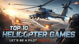 Top 10 Helicopter Games - Let's Be a Pilot (Part 2) screenshot 5