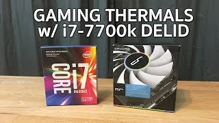 Gaming Thermals w/ Intel i7-7700k Delid
