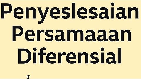 Penyelesaian Persamaan Diferensial Menggunakan Metode Euler (MATLAB)
